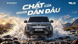Chương trình đặt cọc VinFast VF WILD với tổng ưu đãi 104 triệu đồng