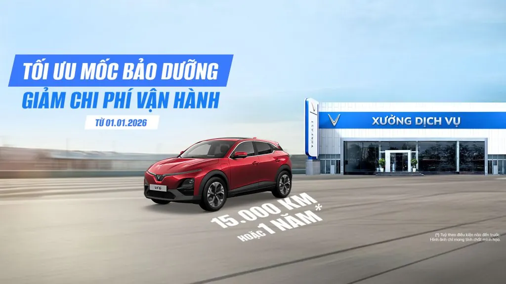 VinFast áp dụng mốc bảo dưỡng mới 15.000 km hoặc 1 năm cho ô tô điện từ 01/01/2026